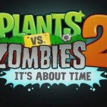 Plants vs. Zombies 2 erscheint im Sommer