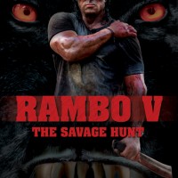 Rambo V The Savage Hunt movie poster